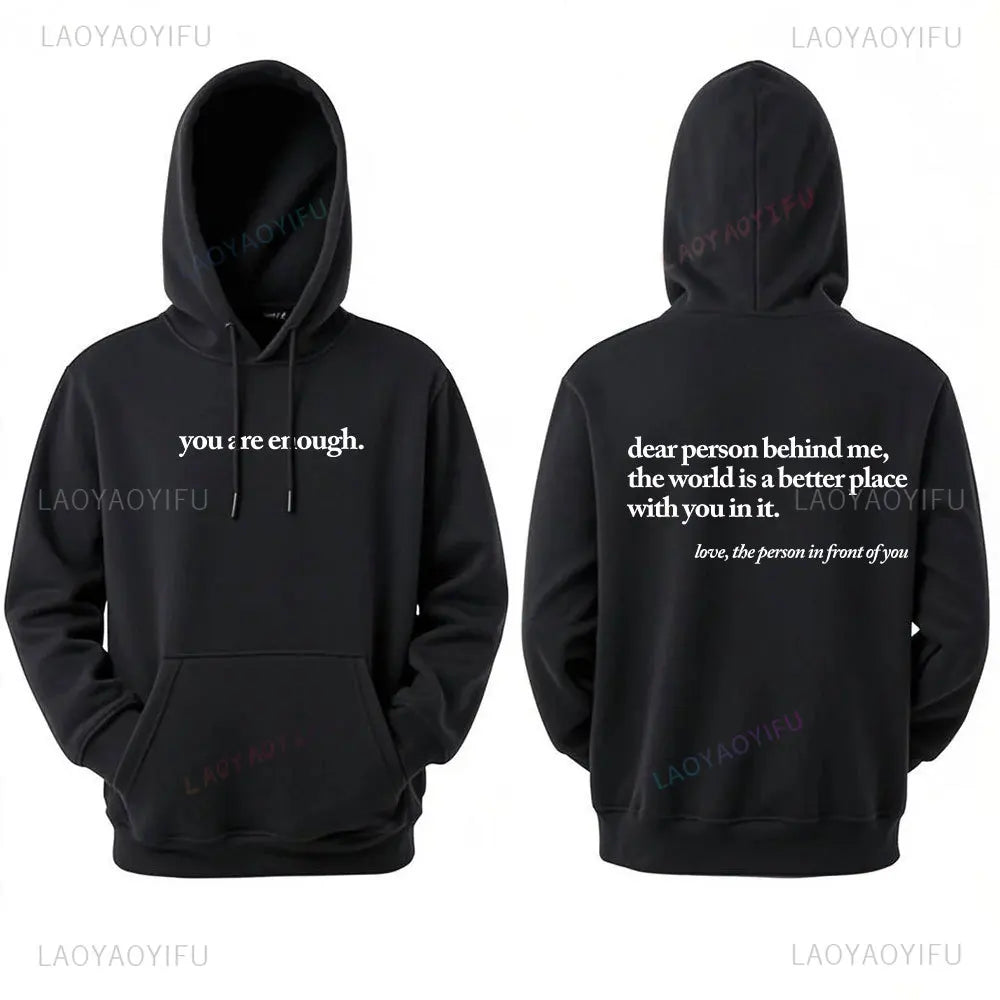 Caro persona dietrormi Il mondo è un posto migliore, sei abbastanza Felpa con cappuccio pullover unisex Felpe con cappuccio calde autunnali e invernali a maniche lunghe