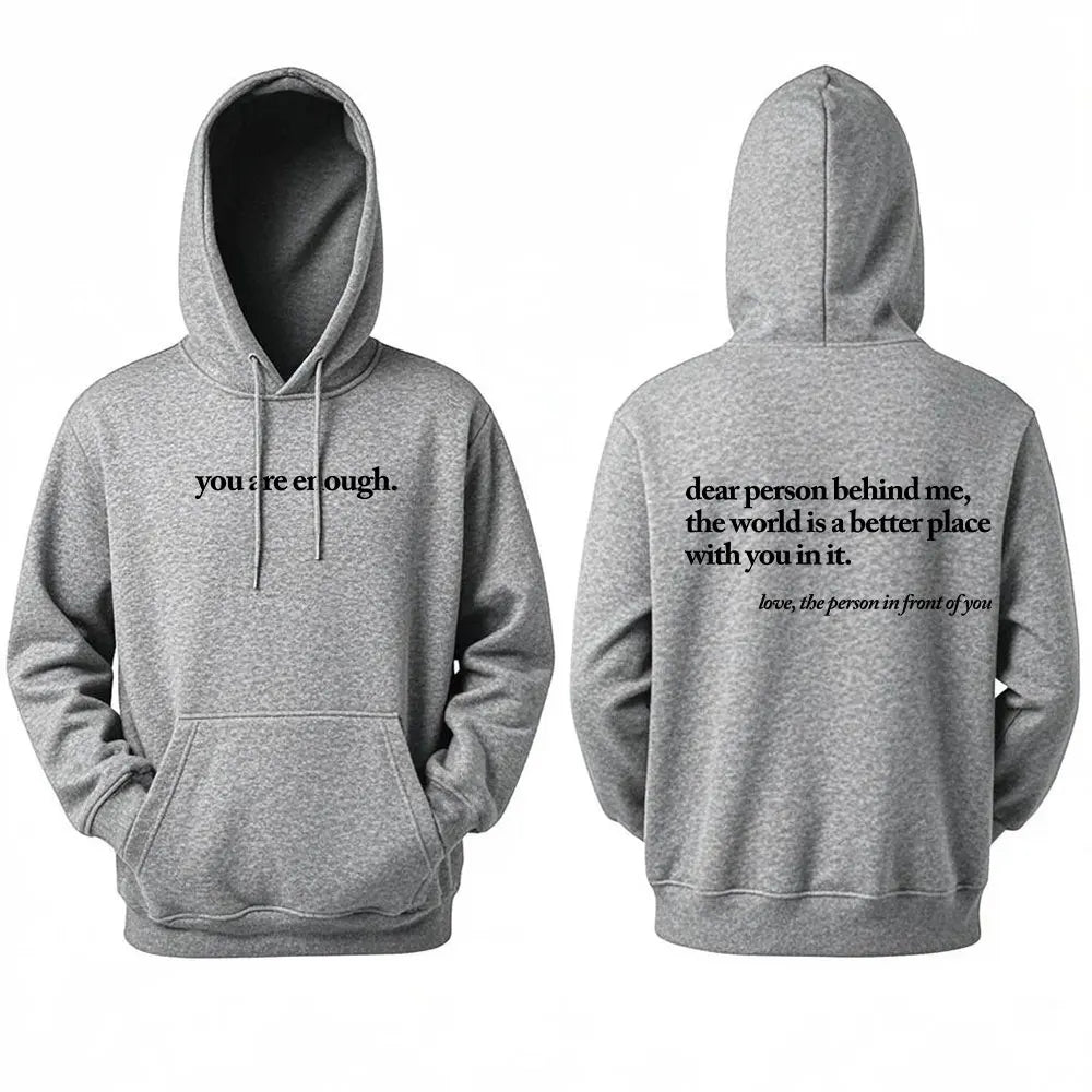 Caro persona dietrormi Il mondo è un posto migliore, sei abbastanza Felpa con cappuccio pullover unisex Felpe con cappuccio calde autunnali e invernali a maniche lunghe